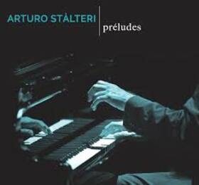 STALTERI, ARTURO - PRELUDES