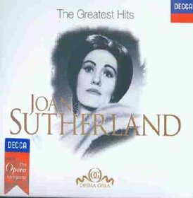 SUTHERLAND, JOAN - GREATEST HITS