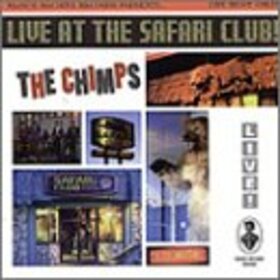 CHIMPS - LIVE AT THE SAFARI CLUB