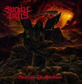 SUICIDAL ANGELS - SANCTIFY THE DARKNESS