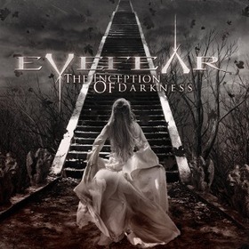 EYEFEAR - INCEPTION OF DARKNESS