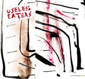 USELESS EATERS - DESERATE LIVING