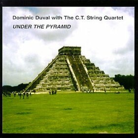 DUVAL, DOMINIC & C.T. STR - UNDER THE PYRAMID