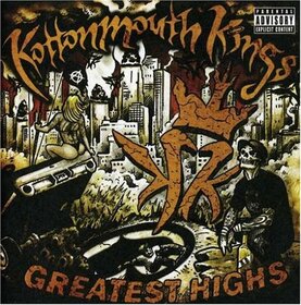 KOTTONMOUTH KINGS - GREATEST HITS