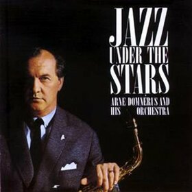 DOMNERUS, ARNE - JAZZ UNDER THE STARS
