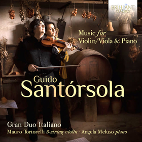 GRAN DUO ITALIANO - SANTÓRSOLA: MUSIC FOR VIOLIN/VIOLA & PIA