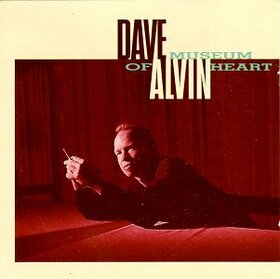 ALVIN, DAVE - MUSEUM OF HEART