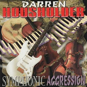 HOUSEHOLDER, DARREN - SYMPHONIC AGGRESSION