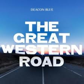 DEACON BLUE - GREAT WESTERN ROAD