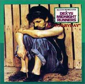 DEXYS MIDNIGHT RUNNERS - TOO-RYE-AY