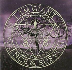 I AM GIANT - SCIENCE & SURVIVAL