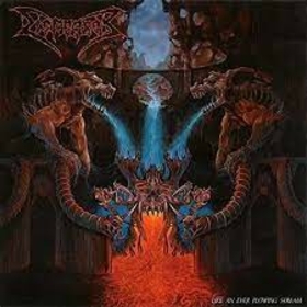 DISMEMBER - LIKE AN EVERFLOWING STREAM