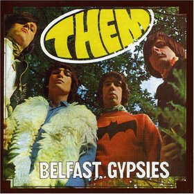 THEM - BELFAST GYPSIES