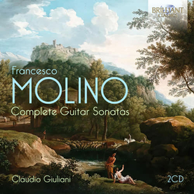 GIULIANI, CLAUDIO - MOLINO: COMPLETE GUITAR SONATAS