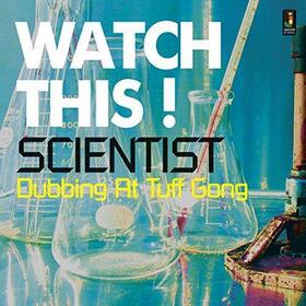 SCIENTIST - WATCH THIS-DUBBING AT..