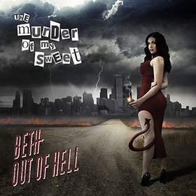 MURDER OF MY SWEET - BETH OUT OF HELL