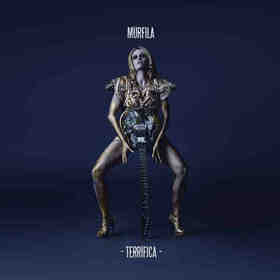 MURFILA - TERRIFICA