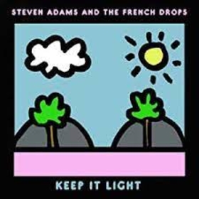 ADAMS, STEVE - KEEP IT LIGHT