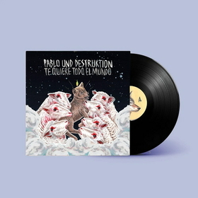 PABLO UND DESTRUKTION - TE QUIERE TODO EL MUNDO
