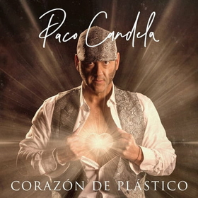CANDELA, PACO - CORAZON DE PLASTICO -DIGI-
