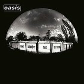 OASIS - DON'T BELIEVE THE TRUTH