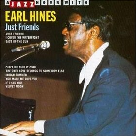 HINES, EARL - JUST FRIENDS
