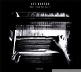 BURTON, LEE - BUSY DAYS FOR FOOLS