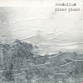 ROEDELIUS, HANS-JOACHIM - PIANO PIANO -GATEFOLD/HQ-