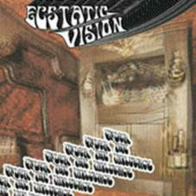 ECSTATIC VISION - UNDER THE INFLUENCE