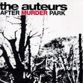 AUTEURS - AFTER MURDER PARK