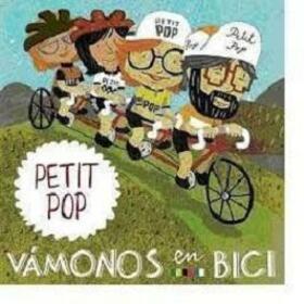 PETIT POP - VAMONOS EN BICI