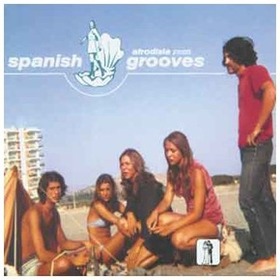 VARIOS ARTISTAS - AFRODISIA PRESENT: SPANISH GROOVES