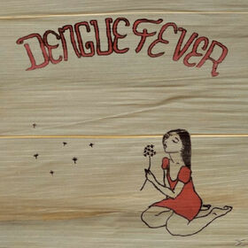 DENGUE FEVER - DENGUE FEVER -DELUXE-