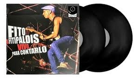 FITO Y FITIPALDIS - VIVO PARA CONTARLO -HQ-