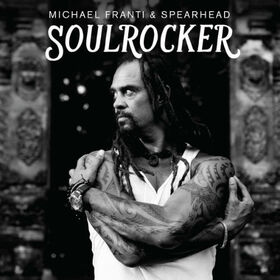 FRANTI, MICHAEL - SOULROCKER