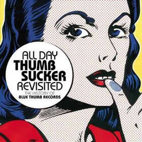 VARIOUS ARTISTS - ALL DAY THUMBSCUKER REVISITED: HISTORY OF