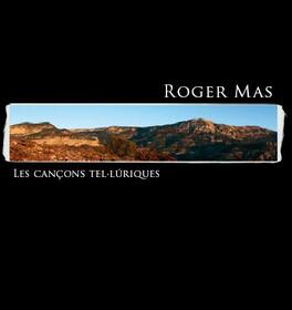 MAS, ROGER - LES CANCONS TELLURIQUES -LTD-
