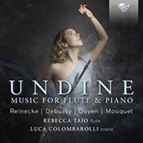TAIO, REBECCA - UNDINE: MUSIC FOR FLUTE & PIANO BY REINE