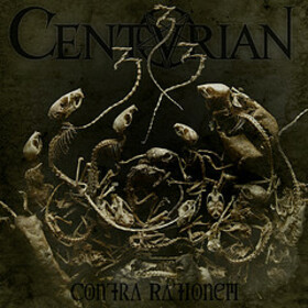 CENTURIAN - CONTRA RATIONEM