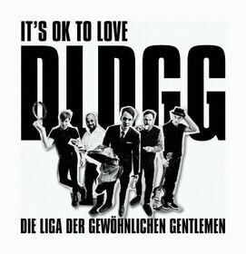 LIGA DER GEWOHNLICHEN GENTLEMAN - IT'S OK TO LOVE DLDGG