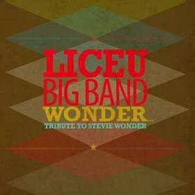 LICEO BIG BAND - WONDER... TRIBUTE TO STEVIE WONDER