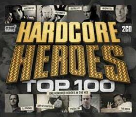 VARIOUS ARTISTS - HARDCORE HEROES TOP 100