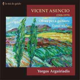 ARGUIRIADIS, YORGOS - OBRES PER A GUITARRA - VINCENT ASENSIO