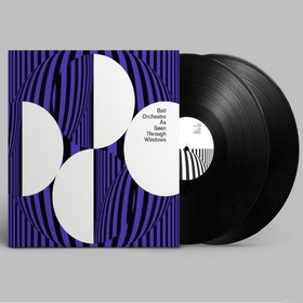 BELL ORCHESTRE - AS SEEN THROUGH WINDOWS -HQ-