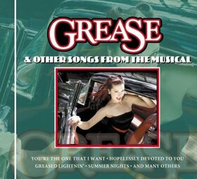 GLOBAL STAGE ORCHESTRA - GREASE AND OTHER SONGS..