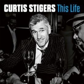 STIGERS, CURTIS - THIS LIFE