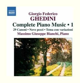 GHEDINI, G. F. - COMPLETE PIANO MUSIC 1