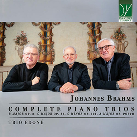 TRIO EDONE - JOHANNES BRAHMS: COMPLETE PIANO TRIOS