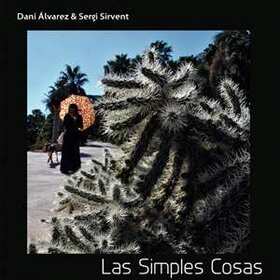 SIRVENT, SERGI - LAS SIMPLES COSAS