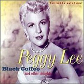 LEE, PEGGY - BLACK COFFEE